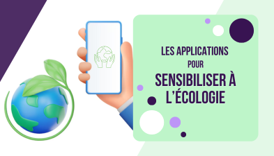 Applications pour sensibiliser à l’écologie